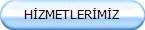 HİZMETLERİMİZ